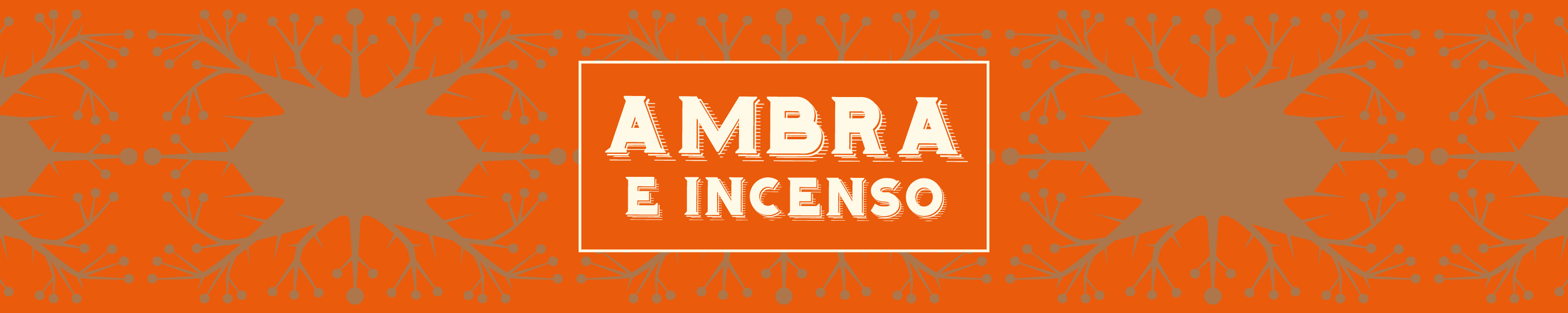 AMBRA E INCENSO